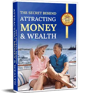 Free Bonus #1: The secret Behind Attracting Money and wealth